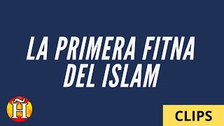 La primera fitna y división del islam | Clip