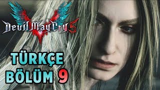 KARANLIK DİYAR ! | DEVIL MAY CRY 5 TÜRKÇE BÖLÜM 9