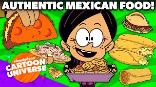 12 Types of Authentic Mexican Food from The Casagrandes! 🇲🇽 | Nickelodeon Cartoon Universe