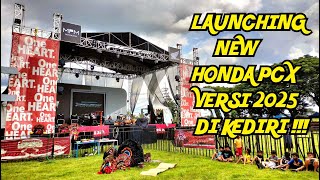 SERUNYA LAUNCHING THE NEW HONDA PCX 160 VERSI 2025 DI KOTA KEDIRI