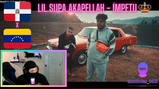 Dominicano Reacciona a Lil Supa,Akapellah - Ímpetu