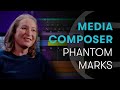 Media Composer: Tips and Tricks — Phantom Marks