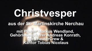 Christvesper aus der St. Martinskirche Nerchau