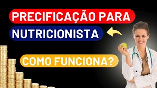 Precificação para Nutrição! Como precificar meus serviços de nutrição?