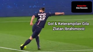 Gol & Keterampilan Gila Zlatan Ibrahimović #zlatanibrahimovic #zlatanibrahimović #ibrahimovic