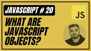 20. Objects In Javascript (Urdu/Hindi) | Javascript Full Course | Introduction To Javascript