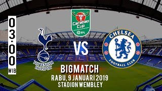 Jadwal Pertandingan Semifinal Carabao Cup, Tottenham Hotspur Vs Chelsea, Rabu Pukul 03.00 WIB