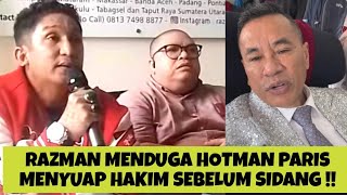 HEBOH!! TIM RAZMAN MENDUGA HAKIM DISUAP HOTMAN PARIS SEBELUM SIDANG !!