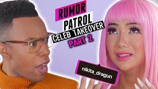 Nikita Dragun Talks Hating Jake Paul, Pop-Up Drama & Princess Beef! (Rumor Patrol: Celeb Takeover)