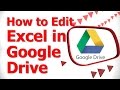 How to Edit Excel in Google Drive