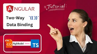 Master Angular Two-Way Data Binding | How to Use ngModel