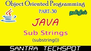 #30 | Java Beginners Tutorial in Tamil | Sub Strings in java