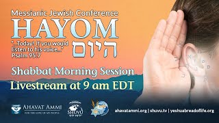 Hayom Conference: Shabbat Morning