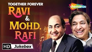 Best of Ravi & Mohd Rafi | Vol.1 | Old Hindi Superhit Songs | Evergreen Classic Songs (HD)