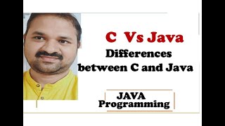 C Versus Java || Difference Between C, Java || Programming Languages Comparison