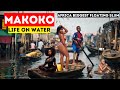 HARSH REALITY of Life in MAKOKO - Life on Water - Biggest Floating Slum In Africa - LAGOS, NIGERIA!