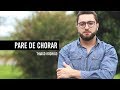 Pare de chorar - Thiago Rodrigo