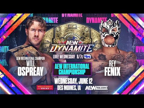 Will Ospreay Vs Rey Fenix | AEW DYNAMITE 12.6.2024 - YouTube