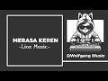 MERASA KEREN [SLOWED]