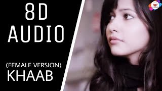Khaab Female Version  8d Audio  Asees Kaur  Creation3  Use Earphones