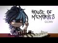 ｢ GCMV 」House of Memories | TW