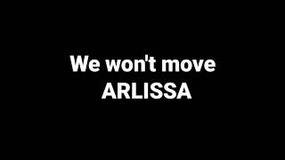 Karaoke We won't move - Arlissa