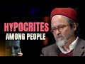 Munafiqun among people - Shaykh Hamza Yusuf