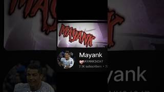 My first name was M107EDITS/MAYANKBRO now Mayank... #football #goat #edit