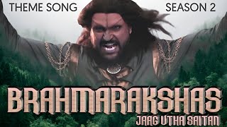 Brahmarakshas 2 // Phir Jaag Utha Saitan // #teaser // Theme Song // Official Music // #coming