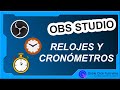 ⌛ Cronómetro, Temporizador y Reloj en OBS Studio [Sin Instalar nada]