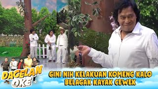 GINI NIH KELAKUAN KOMENG KALO BELAGAK KAYAK CEWEK! - DAGELAN OKE