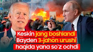 Keskin jang boshlandi //👉 Bayden 3-jahon urishi haqida yana so‘z ochdi