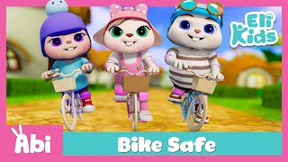 Bike Safe | Eli Kids Educational Songs & Nursery Rhymes