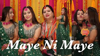Sangeet Dance Cover - Bride Dance | Maye Ni Maye | Wedding Choreography | Bollywood Dance