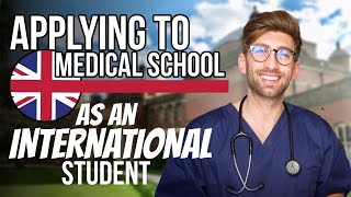 APPLYING TO UK MEDICAL SCHOOL AS AN INTERNATIONAL STUDENT? WATCH THIS!