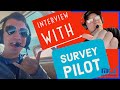 So You Want To Be a Survey Pilot? Interview with a professional Survey Pilot