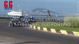 Maxi operazione anti-droga: 22 arresti nel sud pontino