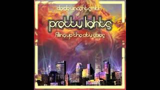 Pretty Lights - Something's Wrong - Filling Up The City Skies [Disc 1]