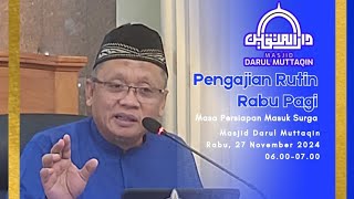 Pengajian Rabu Pagi 27 November 2024