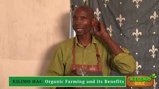 Organic Farming  at Munyaka Farm -Kiambu - PT 2