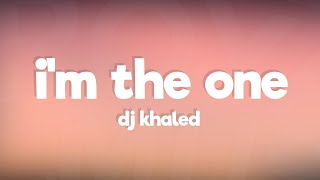Dj Khaled - Im The One Ft Justin Bieber Chance The Rapper Lil Wayne Lyrics  Lyric Video