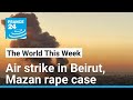 Air strike in Beirut, Mazan rape case, 