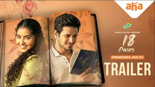 18 Pages Aha Cut TRAILER | Premieres Jan 27 | Nikhil Siddhartha, Anupama Parameswaran | ahaVideoIN