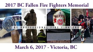 BC Fallen Fire Fighters Memorial Ceremony 2017