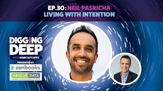 Neil Pasricha: Living With Intention
