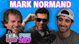 Mark Normand on Going Deep With Chad And JT | Full ep!