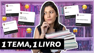 1 TEMA 1 LIVRO | relacionando livros com temas aleatórios