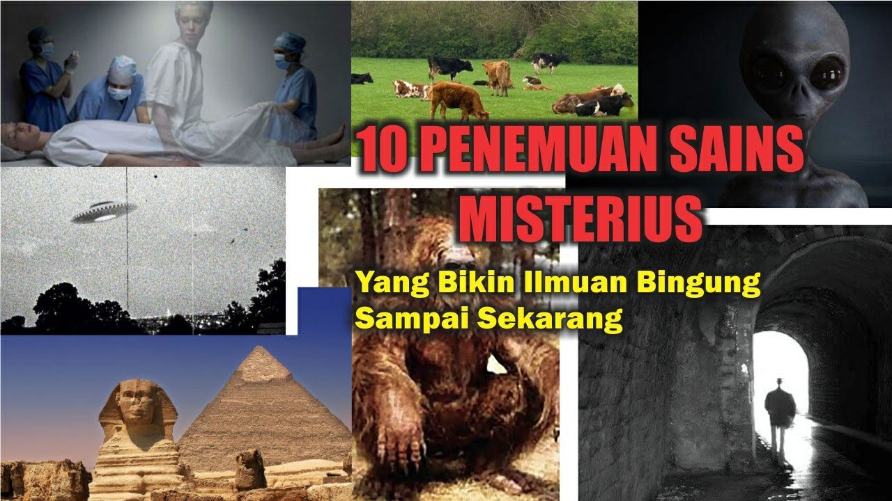 10 Penemuan Sains Misterius | BIKIN ILMUAN PADA BINGUNG ?? - YouTube