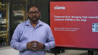 In The Lab: Ciena's Coherent ELS