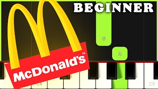 McDonalds Jingle Theme | SUPER EASY BEGINNER PIANO TUTORIAL